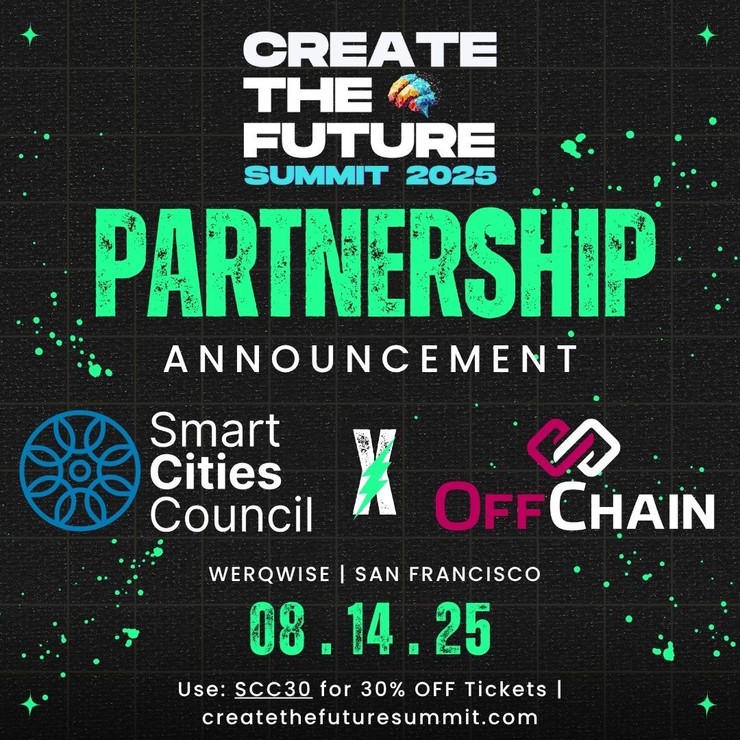 Smart Cities Council Partners with OffChain Global to Power Create the Future Summit 2025 in San Francisco